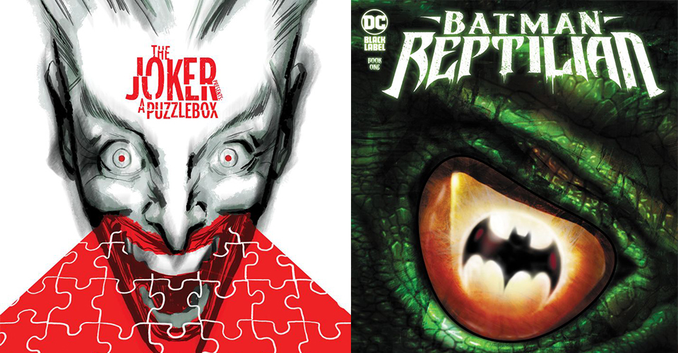 The Joker Presents: A Puzzlebox y Batman: Reptilia, los nuevos títulos de  DC Comics.